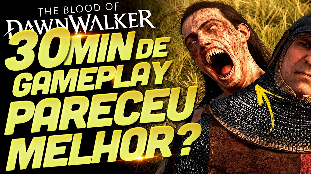 NOVO GAMEPLAY DE THE BLOOD OF DAWNWALKER ME PARECE MELHOR OU NÃO CONVENCE?