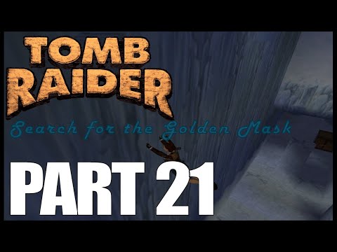 Search for the Golden Mask TRLE Playthrough - Part 21