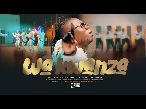 Guardian Angel  -  WA KWANZA (Official video)