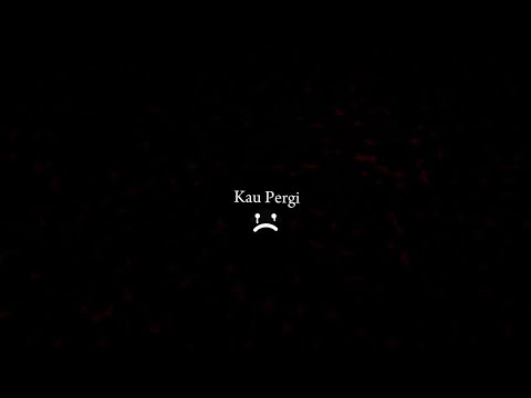 LAZY D - KAU PERGI ( Prod by Raspo)