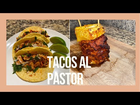 HOW TO MAKE TACOS AL PASTOR