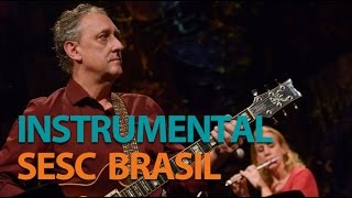 Dante Ozzetti e Trio Manari | Programa Instrumental Sesc Brasil