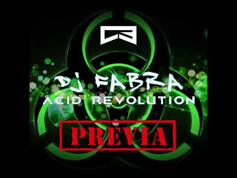 DJ FABRA - ACID REVOLUTION (PREVIA)