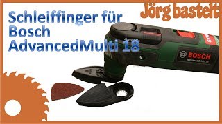 Quicktipp: Schleiffinger für AdvancedMulti 18