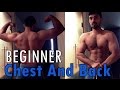 Complete Beginner Chest And Back Workout For Mass | Bodybuilding