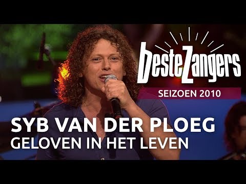 Syb van der Ploeg - Geloven in het leven | Beste Zangers 2010