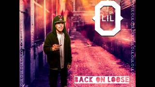 LIL O ft. E - "Back On Loose" (2016)