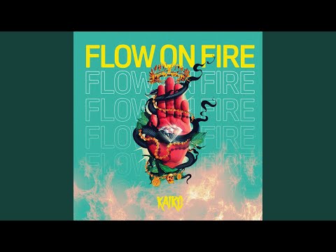 Flow On Fire