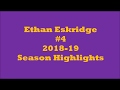 Ethan Eskridge 2018-19 highlights