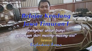 Download lagu TUTORIAL//PEMBELAJARAN KENDANG JAWA TIMURAN I//MENGENAL PENGGABUNGAN UNSUR BUNYI DARI DUA MEMBRAN mp3