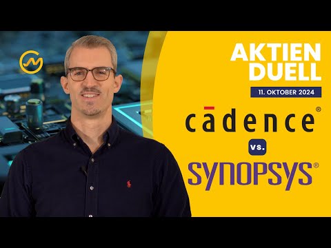 Cadence vs. Synopsys Aktien-Duell 2024 // Versteckte Giganten der Chip-Entwicklung im Vergleich