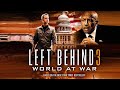 Left Behind 3, World War {FULL MOVIE} Rise of the Antichrist - Please Subscribe, More videos soon