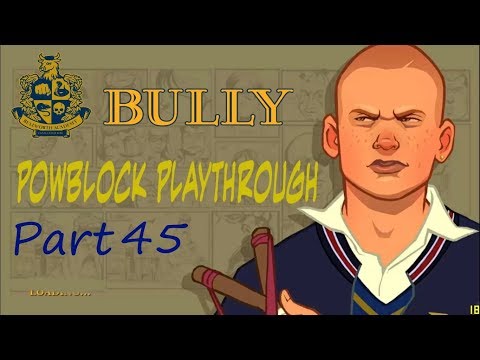 Bully Playthrough pt45 - Complete Mayhem
