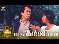 Invisible Dog??? Edi Invisible 500 Pesos Din!!! | #TatakRegal Moments