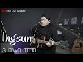 INGSUN SUJIWO TEJO SIHO LIVE ACOUSTIC COVER