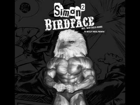 Simon² - birdface (WILLY REAL remix)