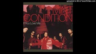 Mint Condition - If You Love Me