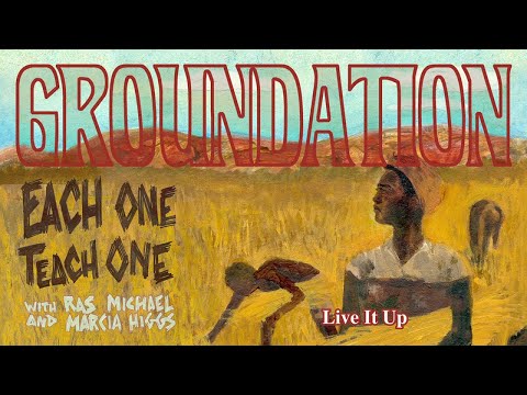 Groundation - Live It Up [Official Lyrics Video]
