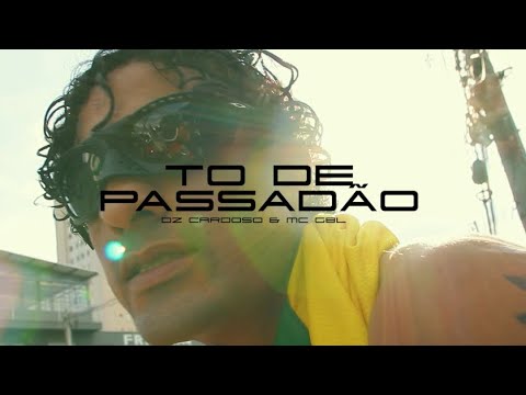 TO DE PASSADÃO feat Dz Cardoso & Mc Gbl ( Vídeo Clipe Oficial )