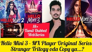 Hello Mini 3 Tamil Dubbed Webseries Review by Critics Mohan | MX Player | MX Original Series