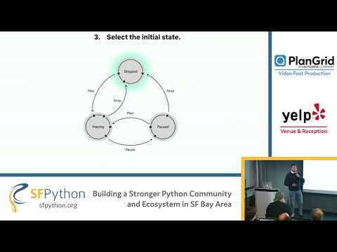 Joseph Harrington - When booleans are not enough... State Machines?, SF Python Meetup Feb 2019