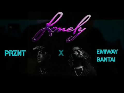 EMIWAY X PRZNT- LONELY [LYRICAL VIDEO]