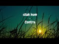 Contra - ıslak kum (Lyrics/Turkish)