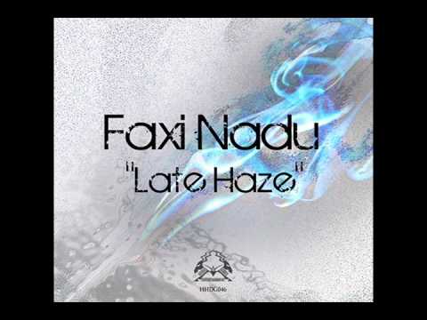 Faxi Nadu - Late Haze EP -  02 - Haze Connection (Horns and Hoofs 2012)