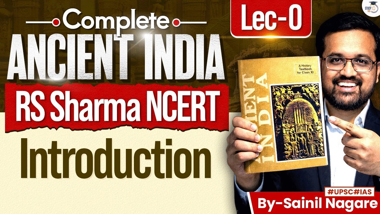 Ancient Indian History from NCERT | RS Sharma Approach | Lecture 01 | StudyIQ IAS