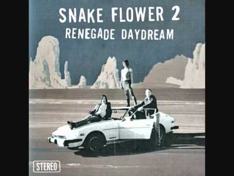 Snake Flower 2 - I Woke Up In A Dream