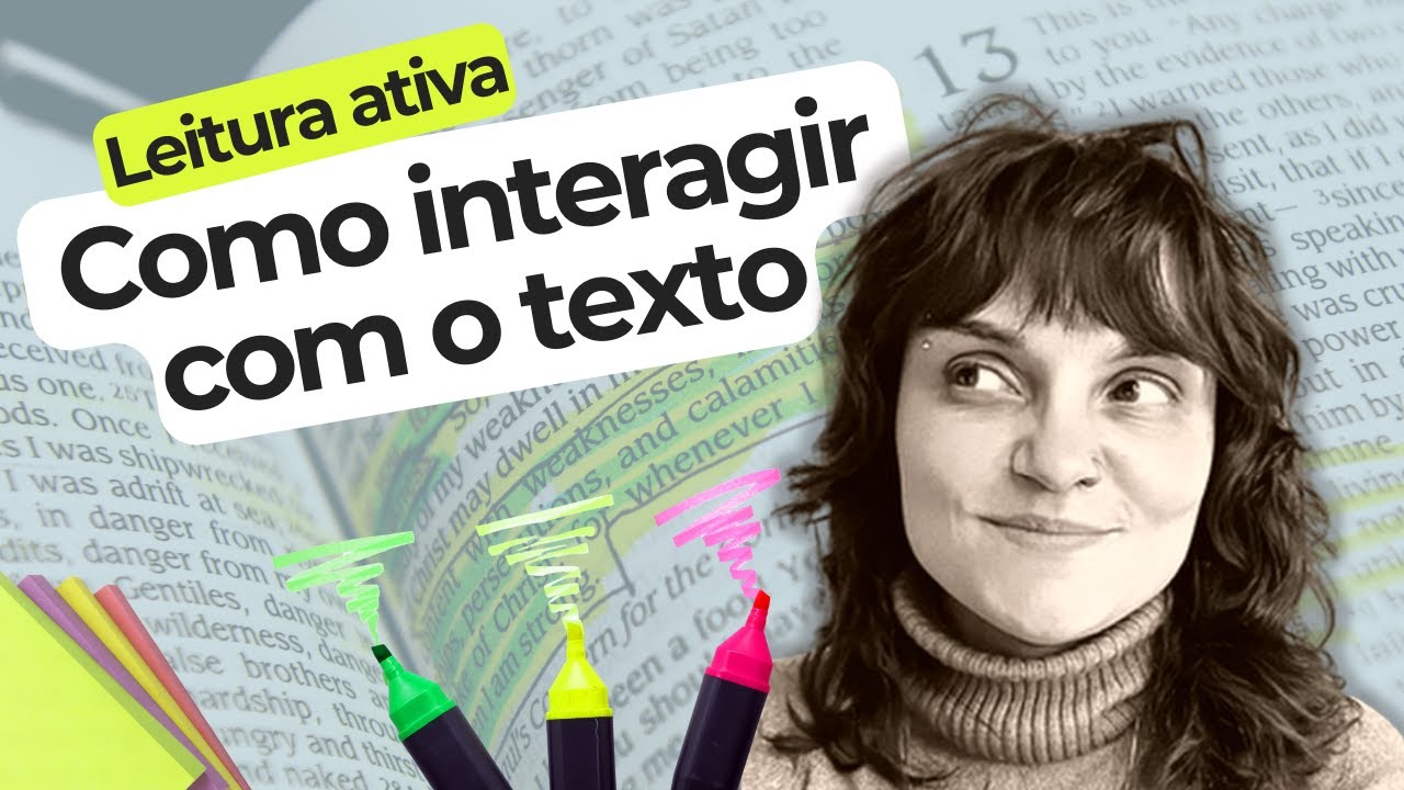 Leitura Ativa - Como interagir com o texto