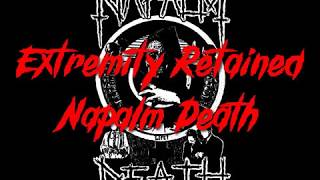 Napalm Death -  Extremity Retained - Lyrics
