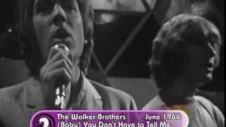 WALKER BROTHERS - (Baby) You Don&#39;t Have To Tell Me - July 1966.VOB
