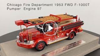 Chicago Fire Department 1953 FWD F-1000T Pumper - Engine 97