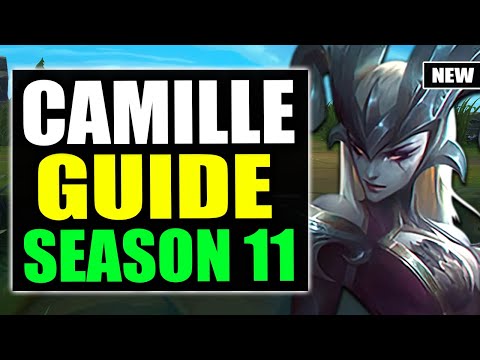 HOW TO PLAY CAMILLE TOP SEASON 11 | Camille Gameplay Guide S11 (Best Build, Runes, Playstyle)