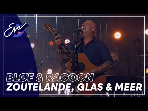 Exclusief: BLØF & Racoon - Zoutelande, Glas & meer... | Eva