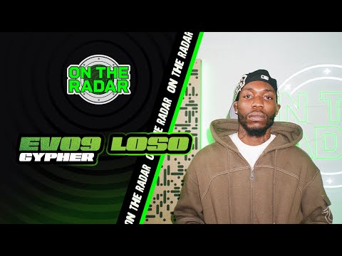 The EV09 Loso "On The Radar" Freestyle (PART 2)