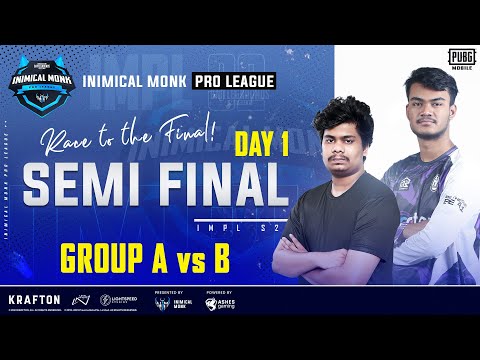 IMPL S2 | SEMI FINALS | DAY 1 #A1 #CMF #1952 #KS #LO