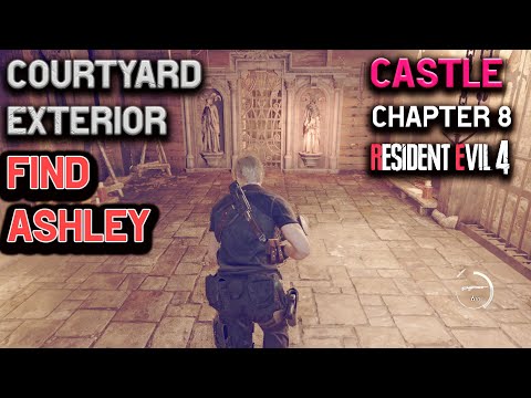 Chapter 8 Find Ashley Castle Courtyard - Resident Evil 4 Remake