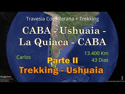 PARTE II Trekking en USHUAIA // Travesía en Camioneta: CABA – Ushuaia – La Quiaca – CABA + Trekking