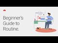 Routine Tutorial for Beginners [2021]