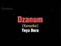 Teya Dora Dźanum Karaoke Mojemore Teyadora Karaokelyrics