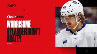 Is it worrisome that Nylander didn’t skate?| OverDrive - Hour 1 - 04/19/2024