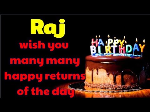 Raj Name Special New Birthday Status Video, Happy Birthday Raj
