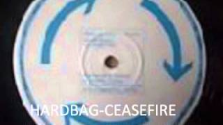 HARDBAG-CEASEFIRE