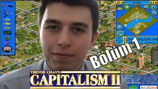 Harvard'da Oynanan Oyun: Capitalism 2 Türkçe #1