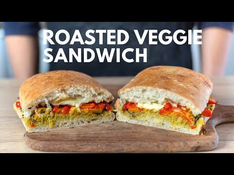 How To Make ROASTED VEGGIE SANDWICH (the Most DELICIOUS VEGETARIAN SANDWICH)