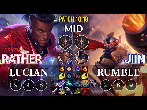 GRF Rather Lucian vs Jiin Rumble Mid - KR Patch 10.18