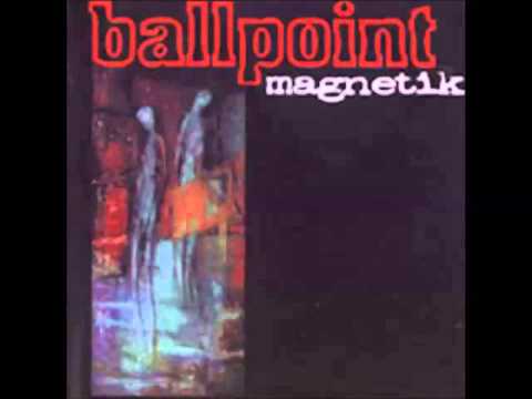 Ballpoint - Magnetik