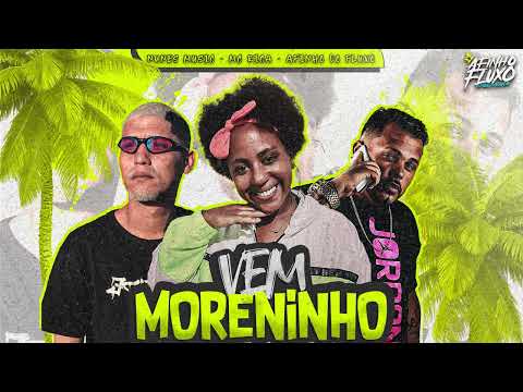 AFINHO DO FLUXO, NUNES MUSIC, MC RICA - VEM MORENINHO - MUSICA NOVA - TIK TOK  - BREGA FUNK